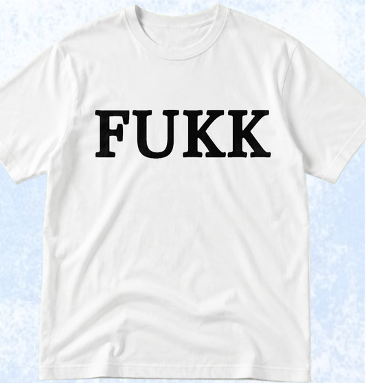 Тениска „FUKK“