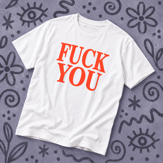 Бяла тениска с надпис FUCK YOU