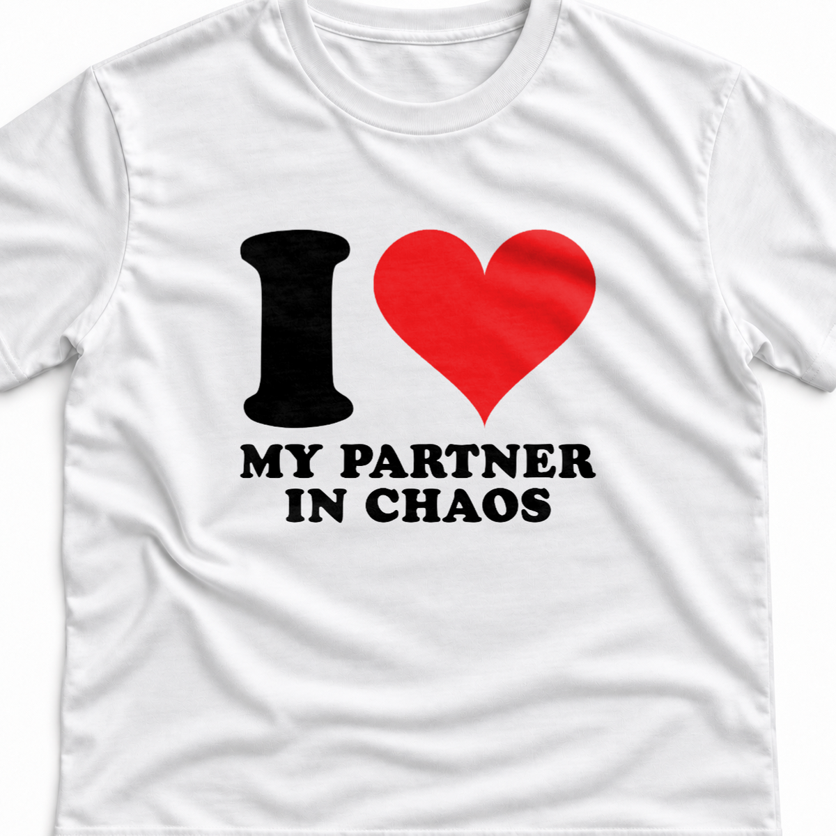 Тениска I LOVE MY PARTNER IN CHAOS