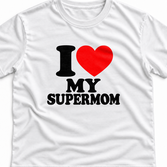 Тениска I LOVE MY SUPERMOM
