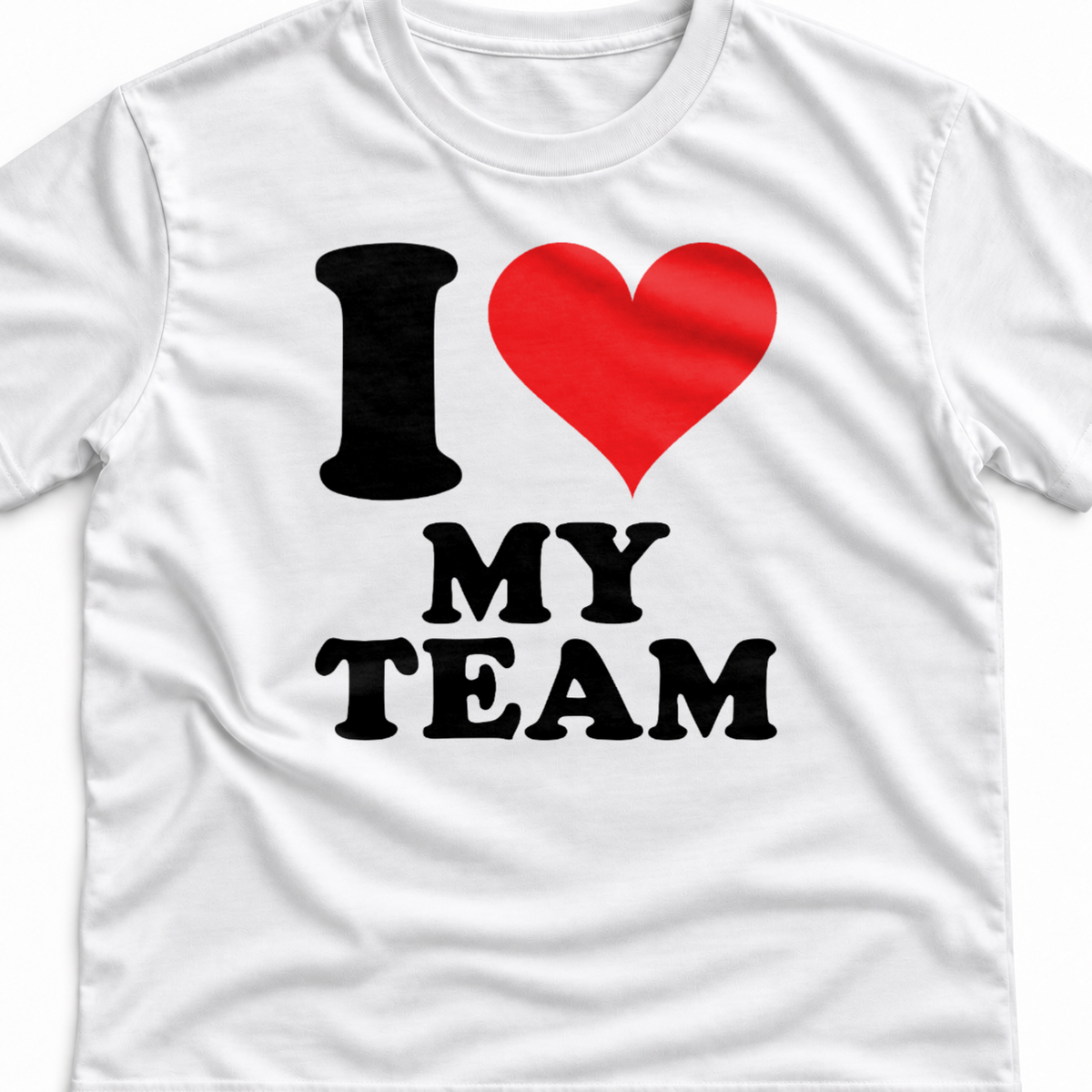 Тениска I LOVE MY TEAM